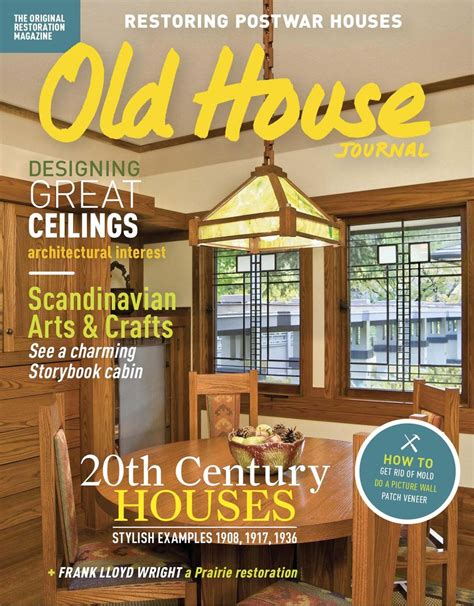 Old House Journal May 2017 Magazine Get Your Digital Subscription