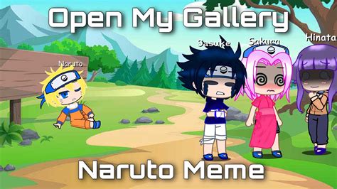 Open My Gallery I•i Naruto Meme L•i Naruhina I•i Youtube