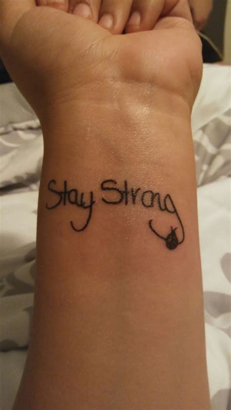 Stay Strong Tattoo Stay Strong Tattoo Strong Tattoos Tattoo Quotes