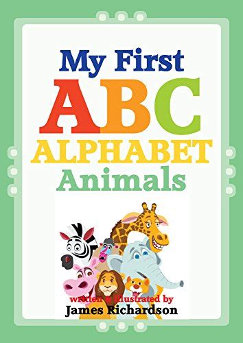 Amazon Childrens Book My First Abc Alphabet Book Animals A Fun