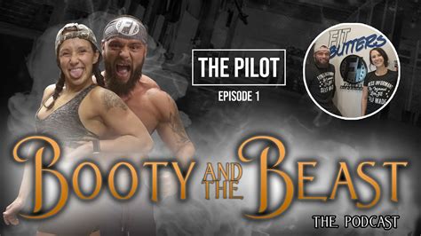 Booty And The Beast Episode The Pilot Youtube