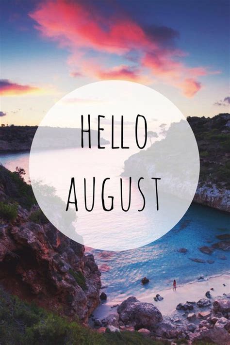 Hello August 🌺 Hello August August Wallpaper Hello July