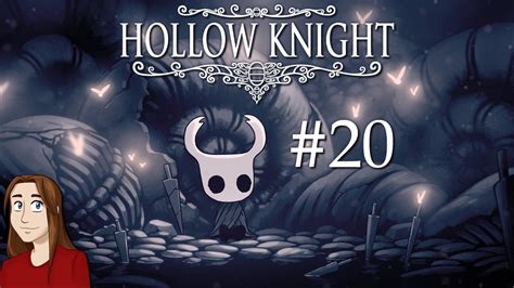 Hollow Knight Lets Play Episode 20 No Eyes Youtube
