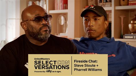 Pharrell Williams And Steve Stoute On Thriving In The Music Business And