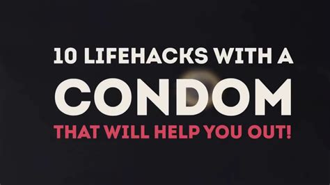 Life Hacking Tricks With Condom Youtube