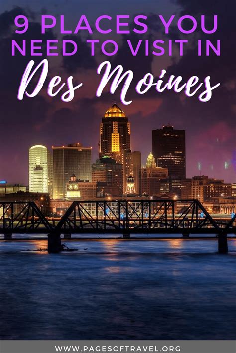 9 Fun Things To Do In Downtown Des Moines Iowa Pages Of Travel