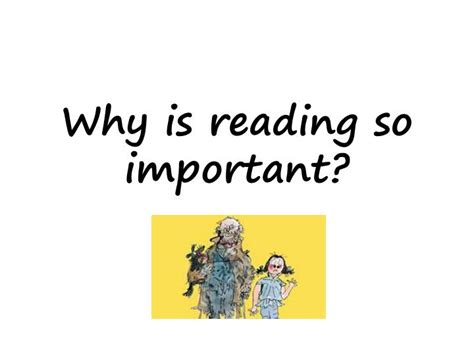 Ppt Why Is Reading So Important Powerpoint Presentation Free