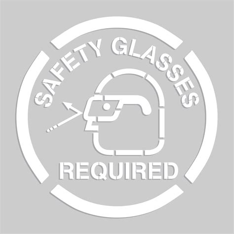 Safety Glasses Required Floor Marking Stencil Pms225