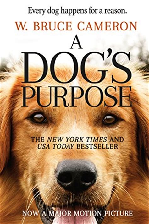Book Review A Dogs Purpose By W Bruce Cameron
