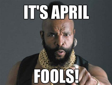 Dont Be The Fool This April Fools Day