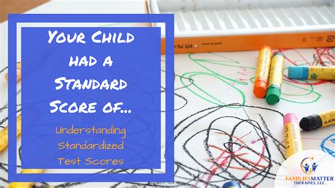 ‘your Child Had A Standard Score Of Understanding Standardized Test