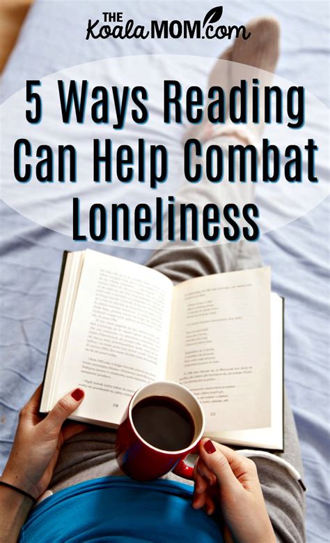 5 Ways Reading Can Help Combat Loneliness The Koala Mom