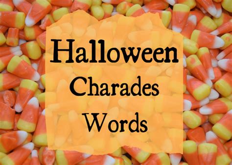 Halloween Charades Clues Word Lists And Other Game Ideas