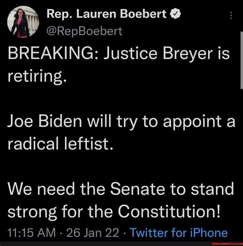 Rep Lauren Boebert Breaking Justice Breyer Is Retiring Joe Biden