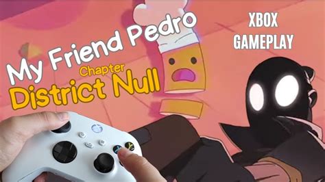My Friend Pedro District Null Oynanış Videosu My Friend Pedro