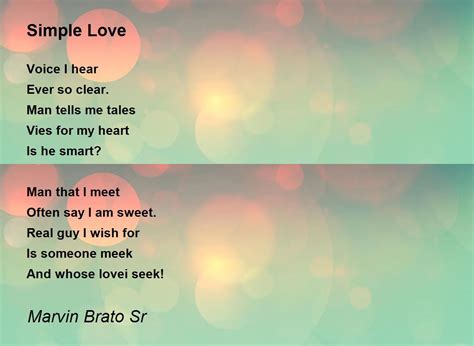 Simple Love Simple Love Poem By Marvin Brato Sr
