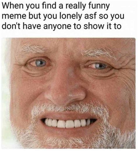 40 Lonely Meme To Help You Feel Better Meme Central