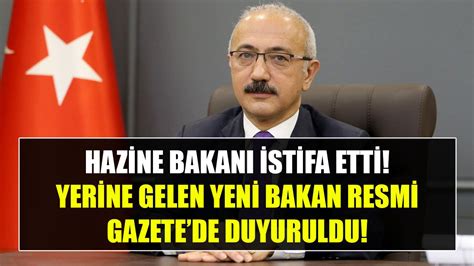 Hazine Ve Maliye Bakanı Lütfi Elvan İstifa Etti Yerine Getirilen Yeni