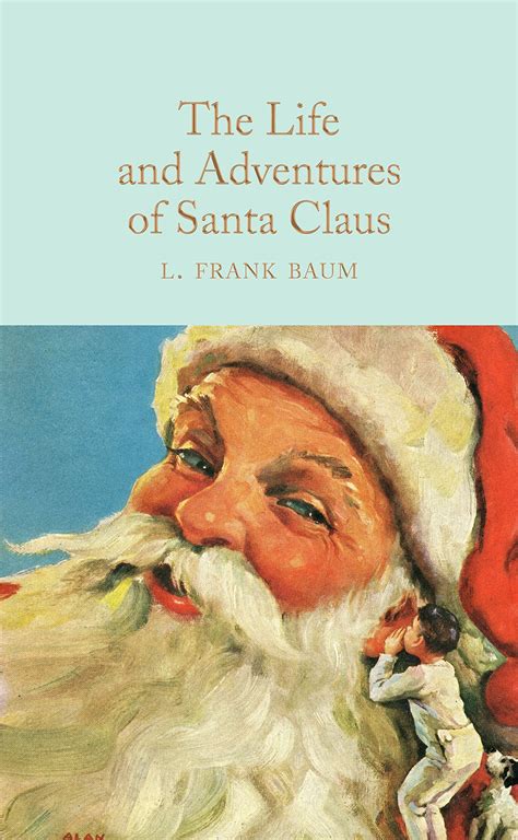 The Life And Adventures Of Santa Claus L Frank Baum