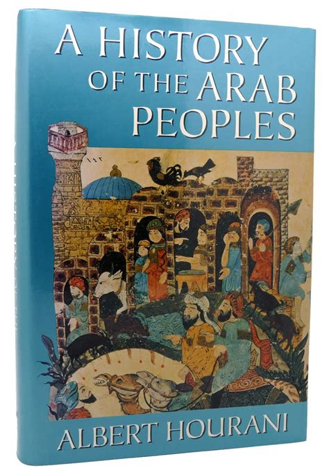 A History Of The Arab Peoples Albert Hourani First Edition Third