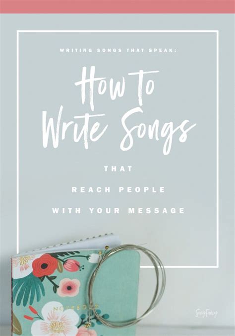 How To Write Songs That Spealk Drawing People Into Your World With Clear Open Songwriting