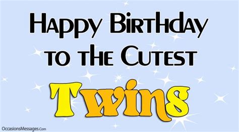 Top Birthday Wishes For Twins Happy Birthday Twins