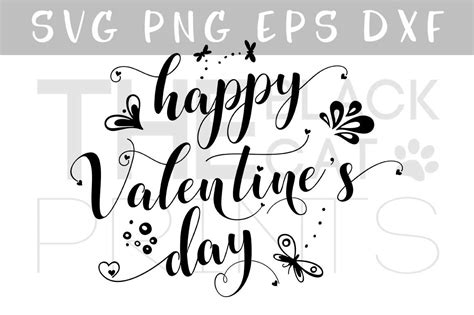 Happy Valentines Day Svg Dxf Png Eps By Theblackcatprints Thehungryjpeg