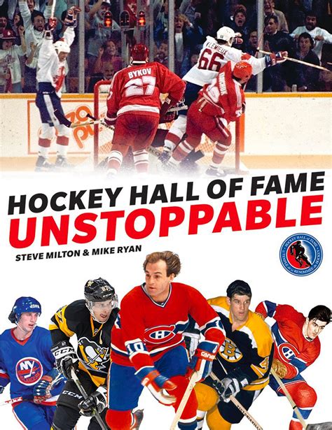 Hockey Hockey Hall Of Fame Unstoppable Hockey Hall Of Fame