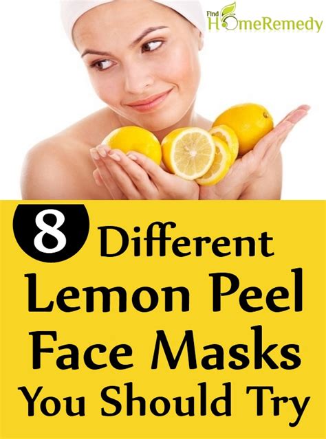 8 Different Lemon Peel Face Masks You Should Try Find Home Remedy