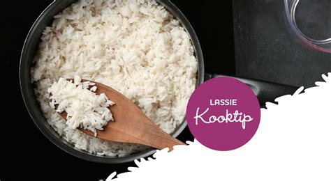 Rijst Koken In Rijstkoker Stoomoven Of Pan Zo Doe Je Dat Lassie Rijst