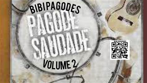 PAGODES ANOS 90 SAUDADE VOLUME 2 YouTube
