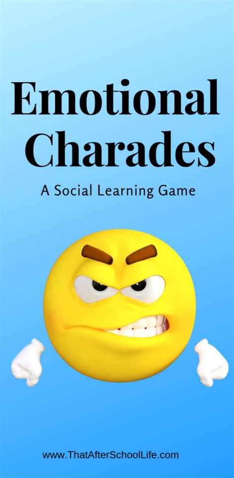 Emotional Charades For Social Learning That After School Life