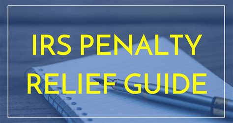 Irs Penalty Relief Guide