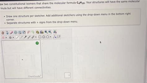 Solved Draw Two Constitutional Isomers That Share The Chegg Com