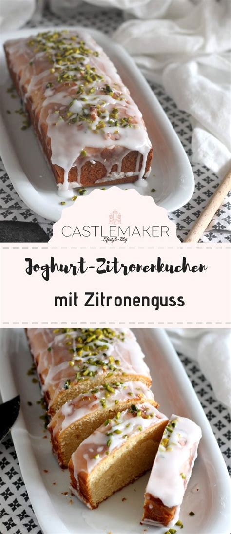 Was auch kein wunder ist, schließlich schlägt es mehrere fliegen mit einer klappe. Zitronenkuchen mit Joghurt aus der Kastenform // Rezept ...