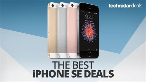 The Best Iphone Se Deals In July 2019 Techradar