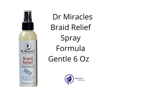 Dr Miracles Braid Relief Spray Formula Gentle 6 Oz Hairstyle Laboratory