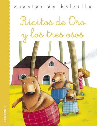 Ricitos De Oro Y Los Tres Osos By An Nimo Valentina Salmaso Nook Book Ebook Barnes Noble