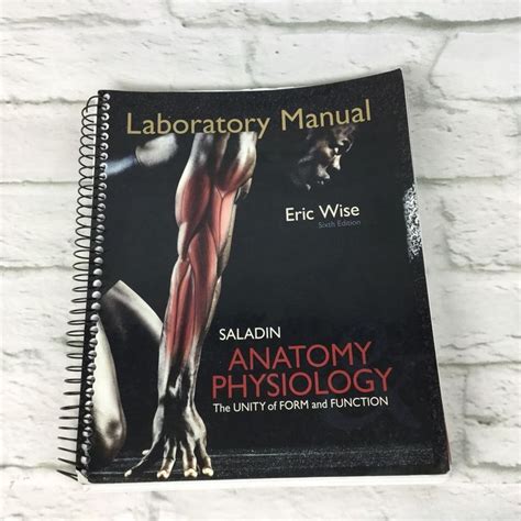 Laboratory Manual For Saladins Anatomy And Physiology Eric Wise 6th