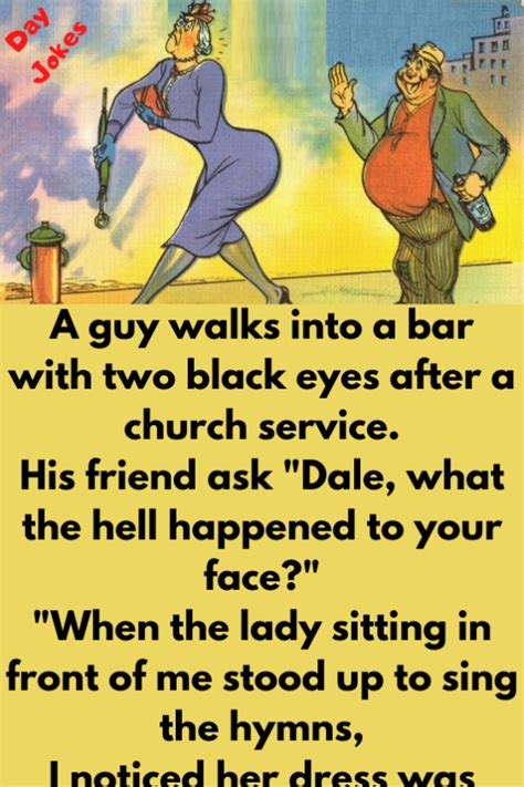 A Guy Walks Into A Bar With Two Black Eyes Day Jokes