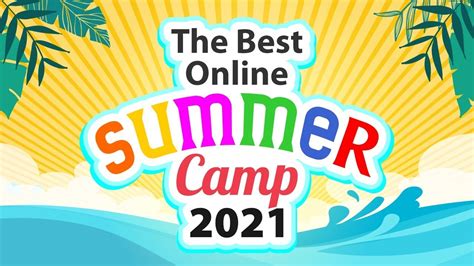 The Best Online Summer Camp 2022 Youtube