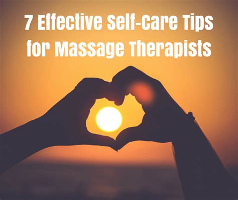 7 Effective Self Care Tips For Massage Therapists Nivati
