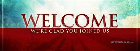 Welcome Glad You Joined Us Facebook Cover Welcome