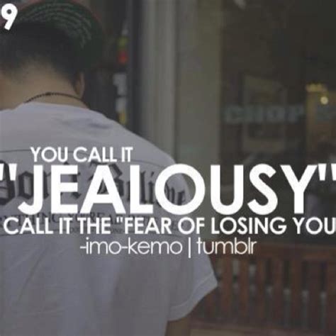 Jealousy is one of the basic human emotions. Jealousy Love Quotes. QuotesGram