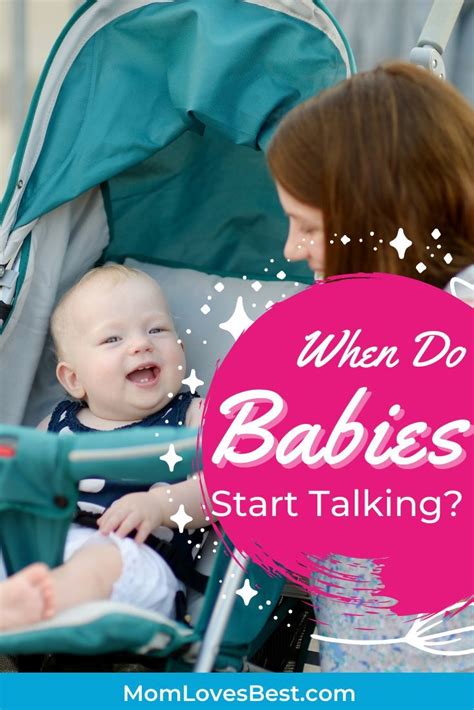 When Do Babies Start Talking Language Milestones Mom Loves Best In