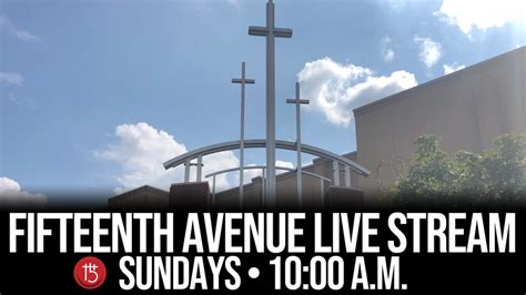 Welcome To Fifteenth Avenue Baptist Church