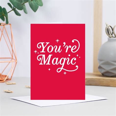 Youre Magic Valentines Day Card By Sadler Jones