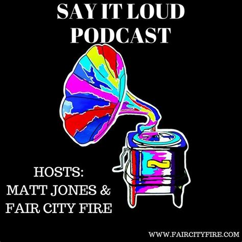 Say It Loud Podcast