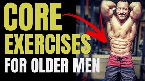 3 Powerful Core Exercises For Older Men No Equipment Youtube