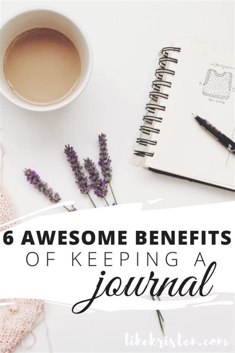 6 Awesome Benefits Of Keeping A Journal Likekristen